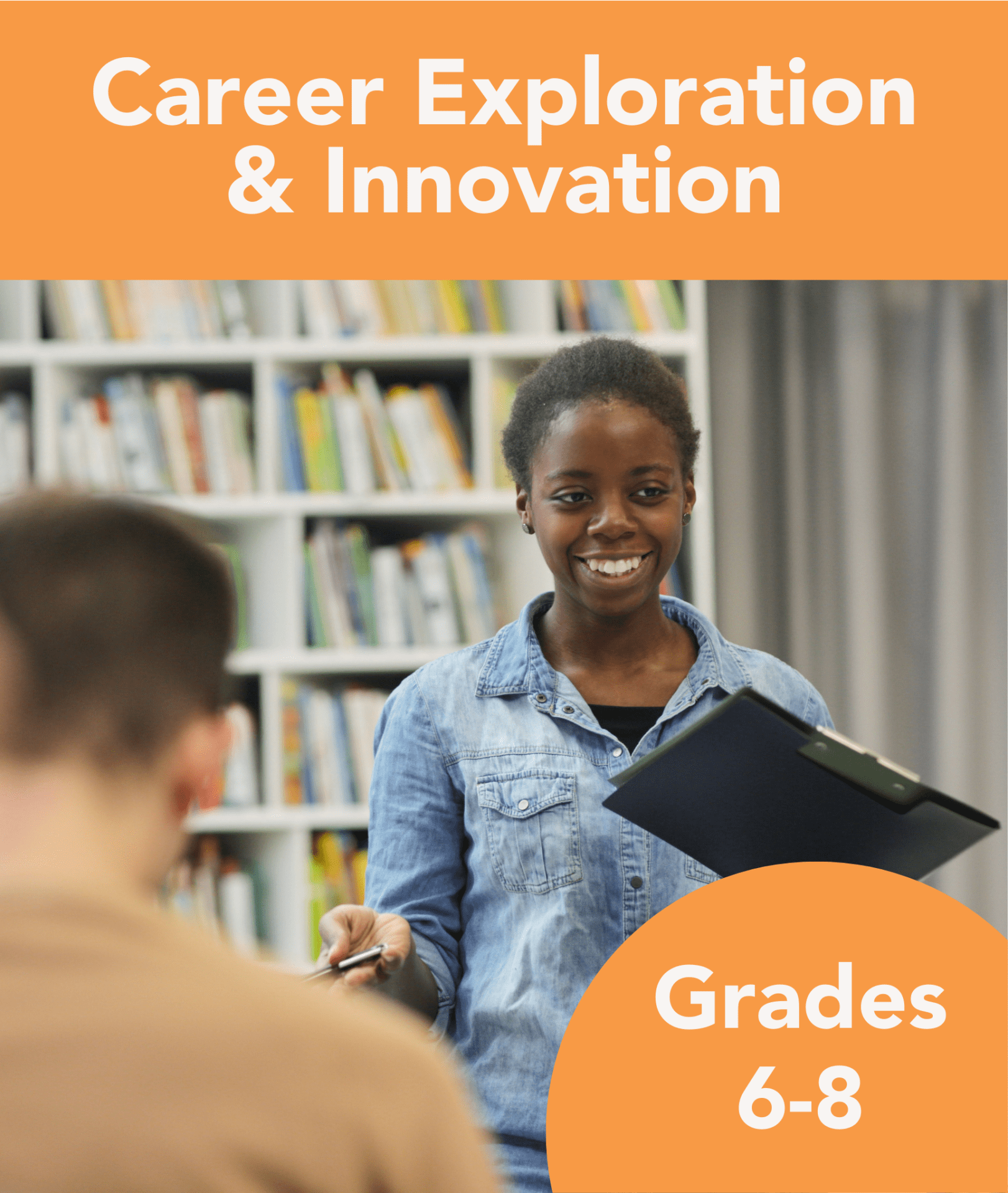 An educational program focused on career development for middle school students grades 6 to 8